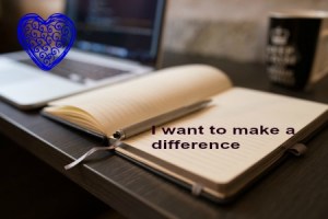 I want to make a difference