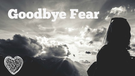 goodbyefearpic